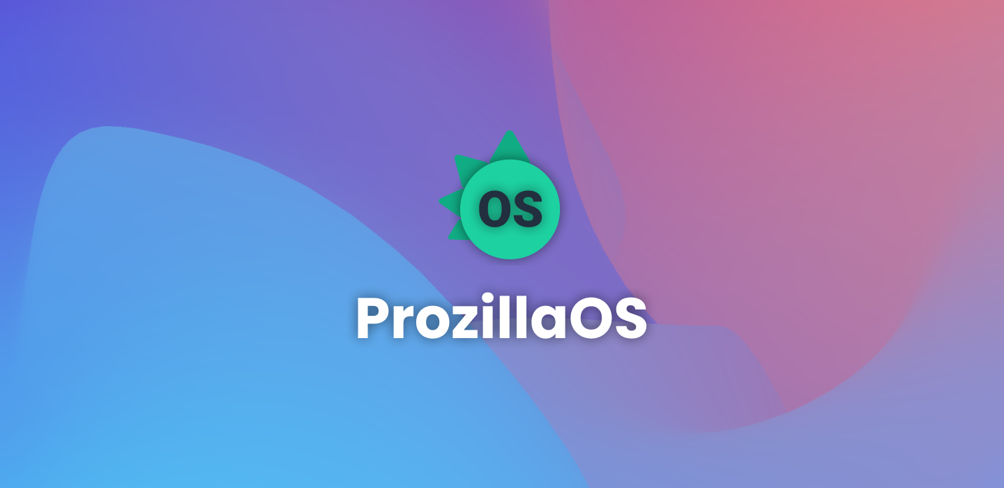 Banner with ProzillaOS' name and logo